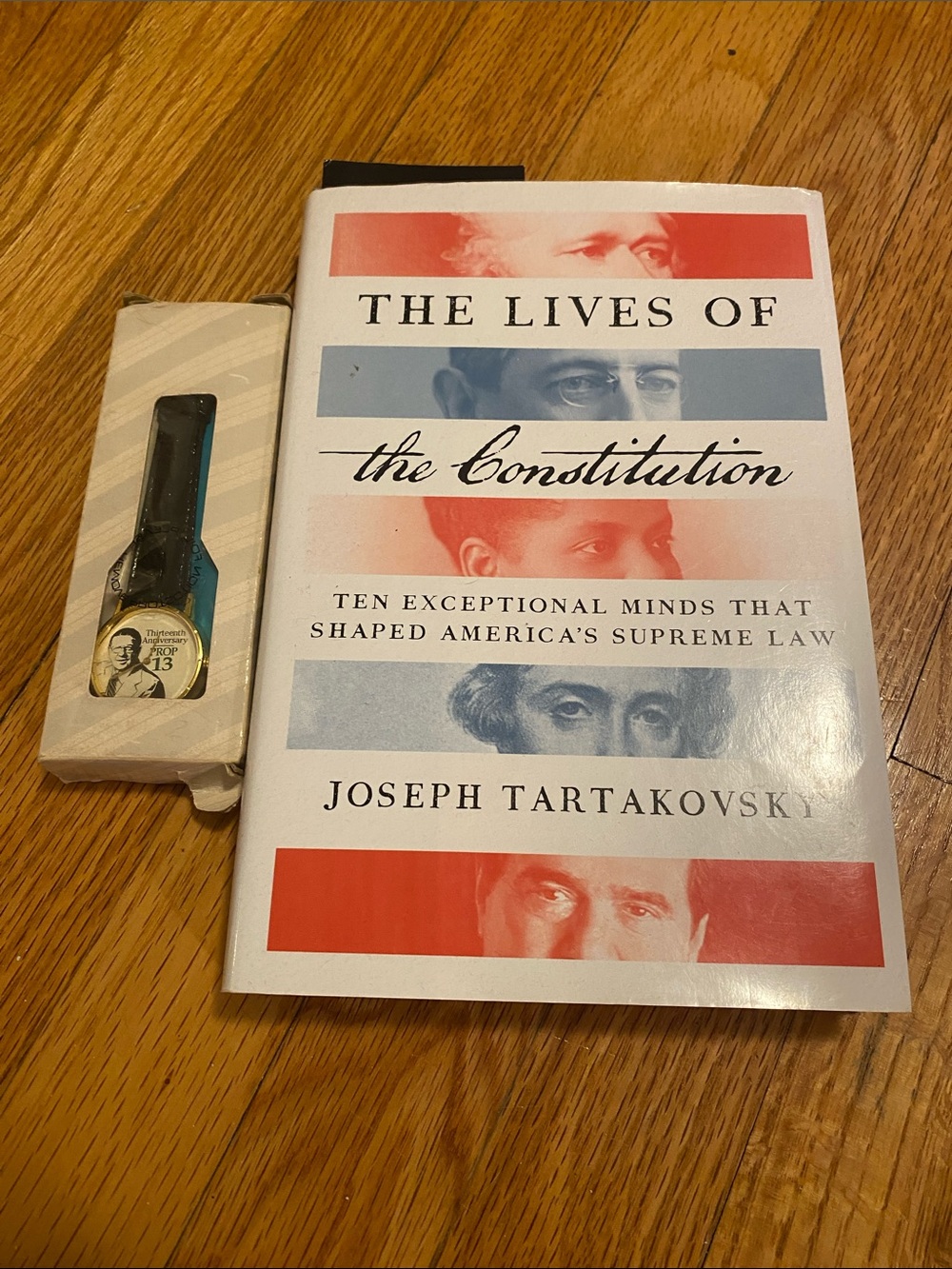 Bundle: Howard Jarvis Prop 13 watch and Lives of the Constitution (Signed Copy)